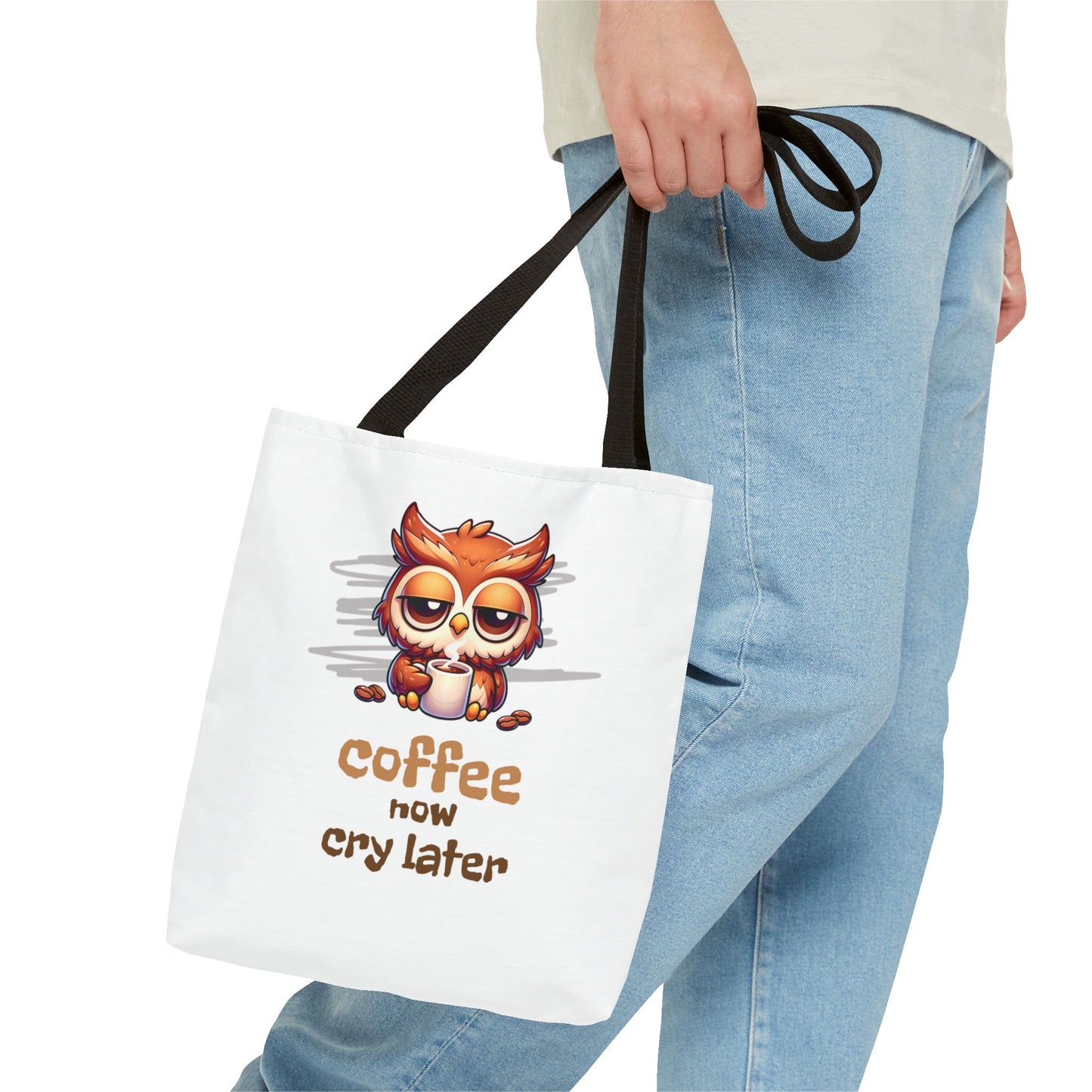 Coffee Now Cry Later Tote Bag
