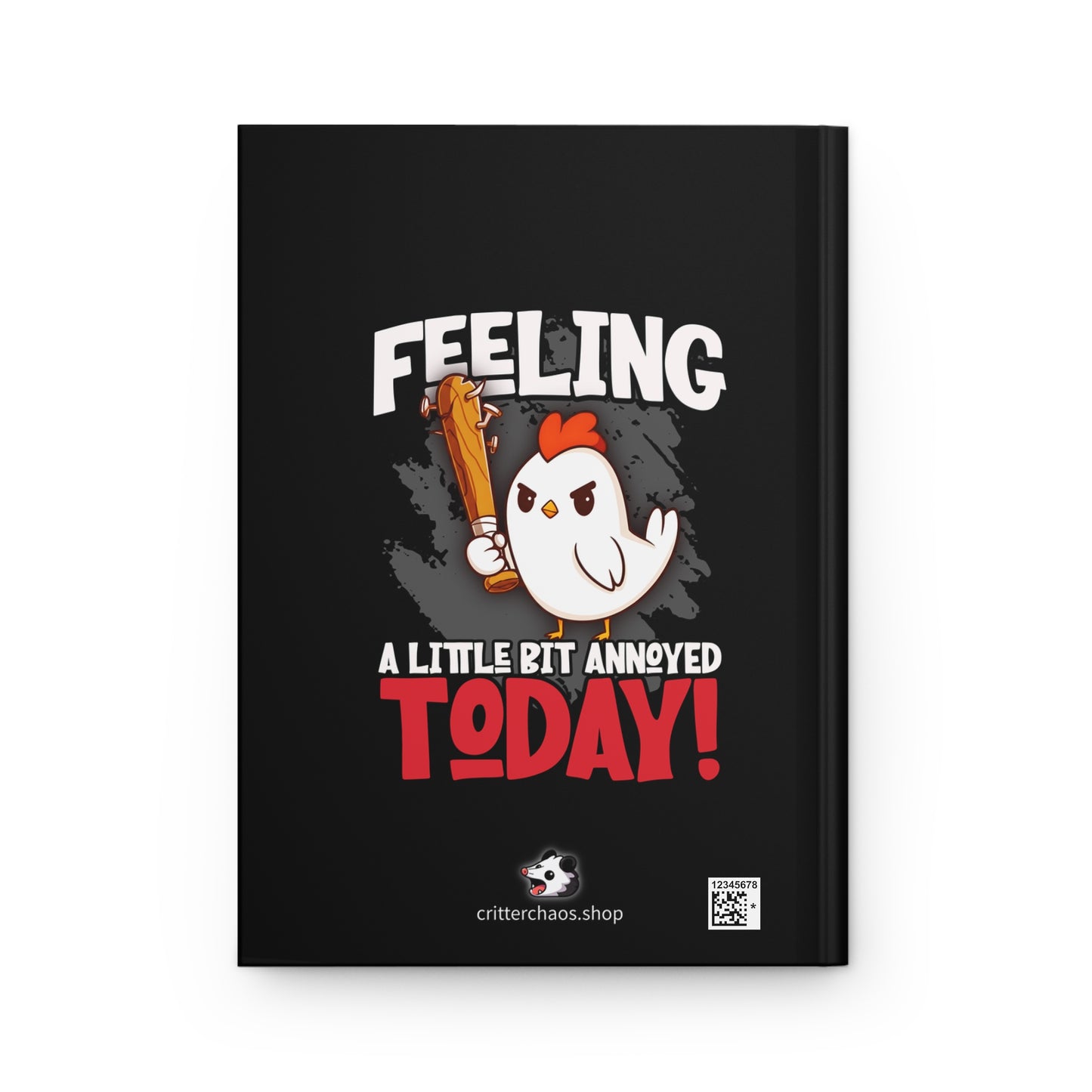 Annoyed Chicken Journal