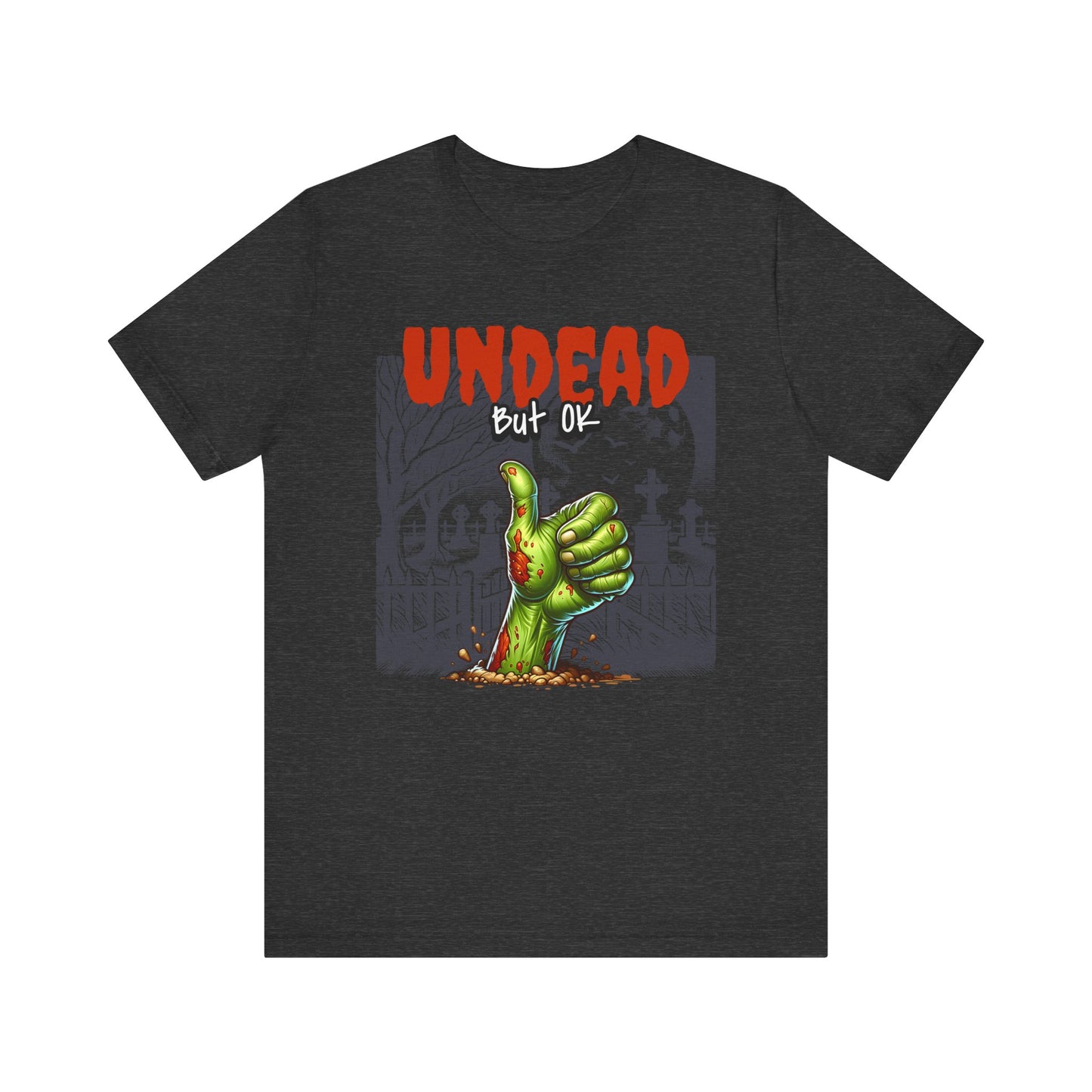 Undead But OK