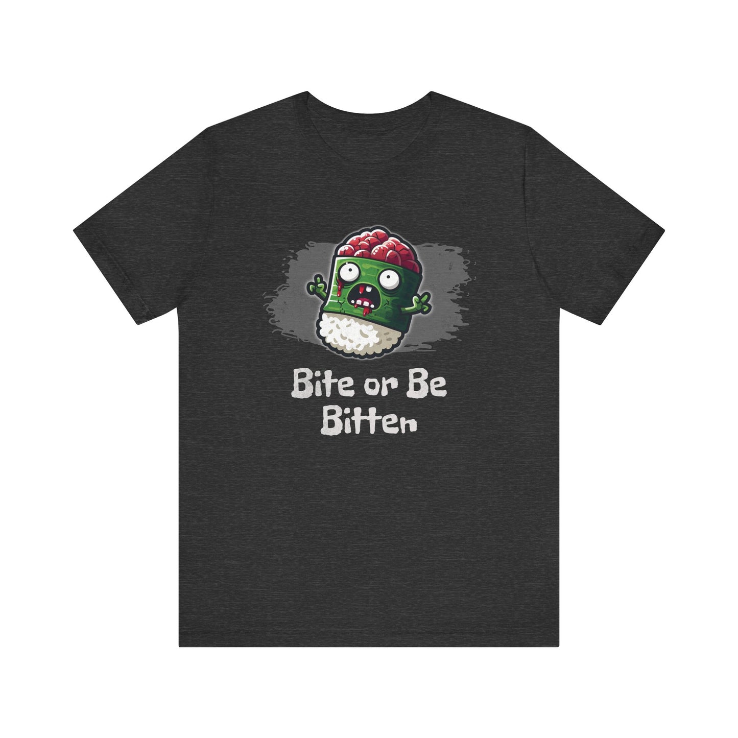 Bite or Be Bitten