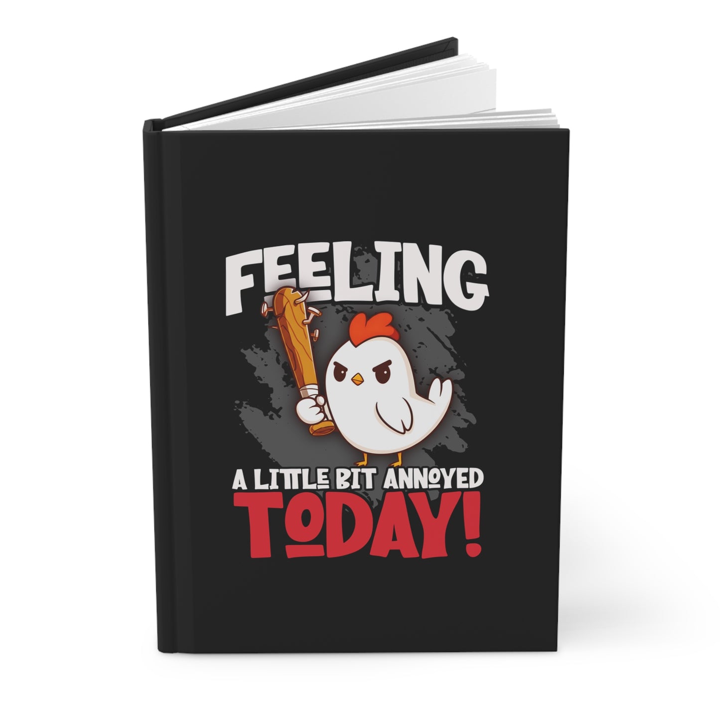 Annoyed Chicken Journal