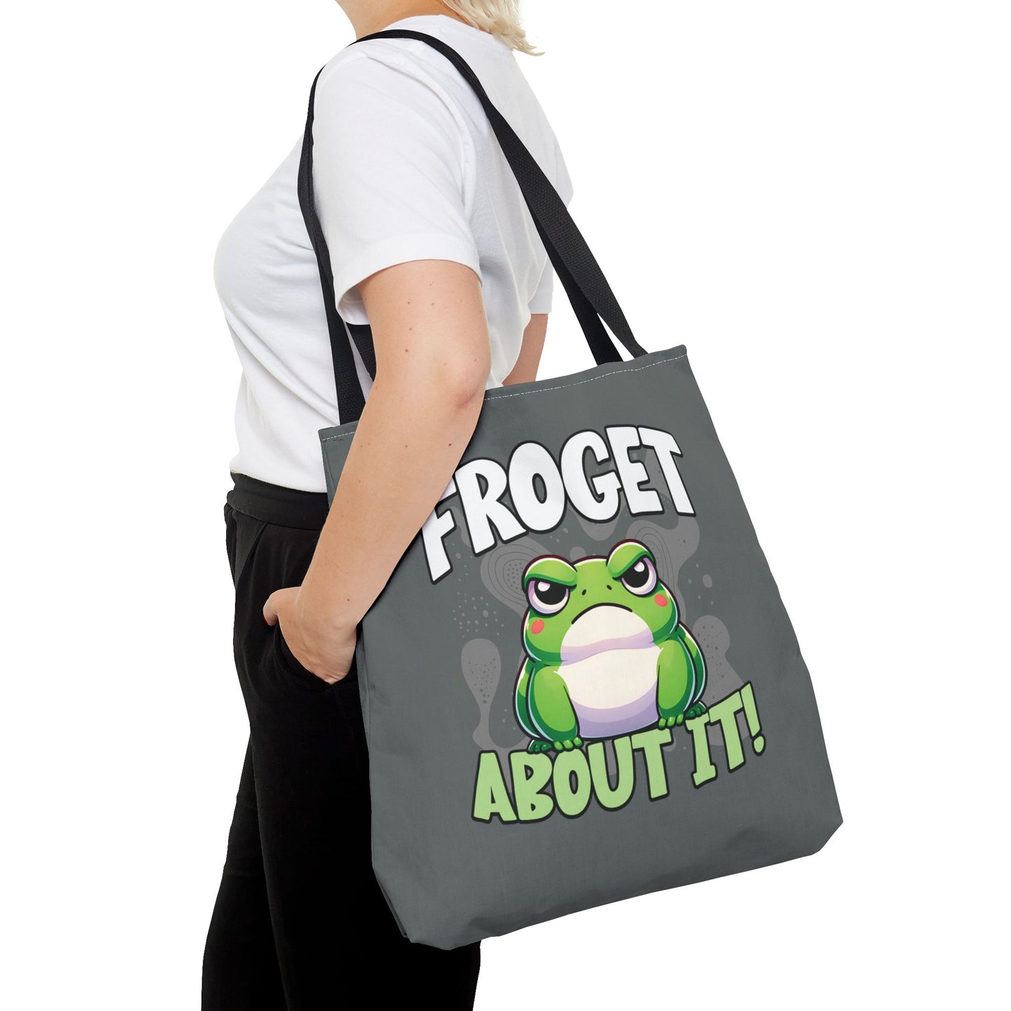 Froget About It Tote Bag