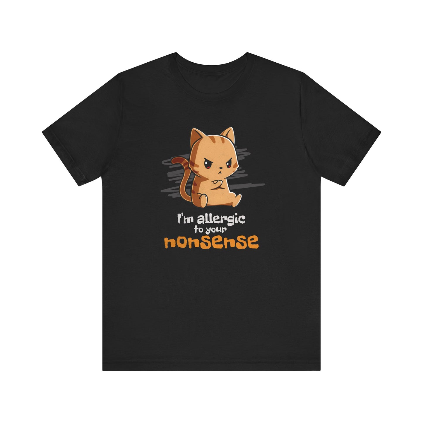 Allergic to Your Nonsense