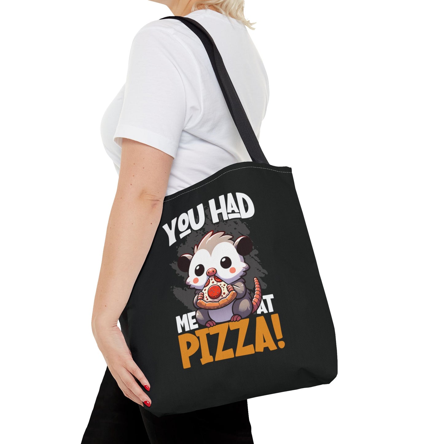 You Had Me at Pizza Tote Bag