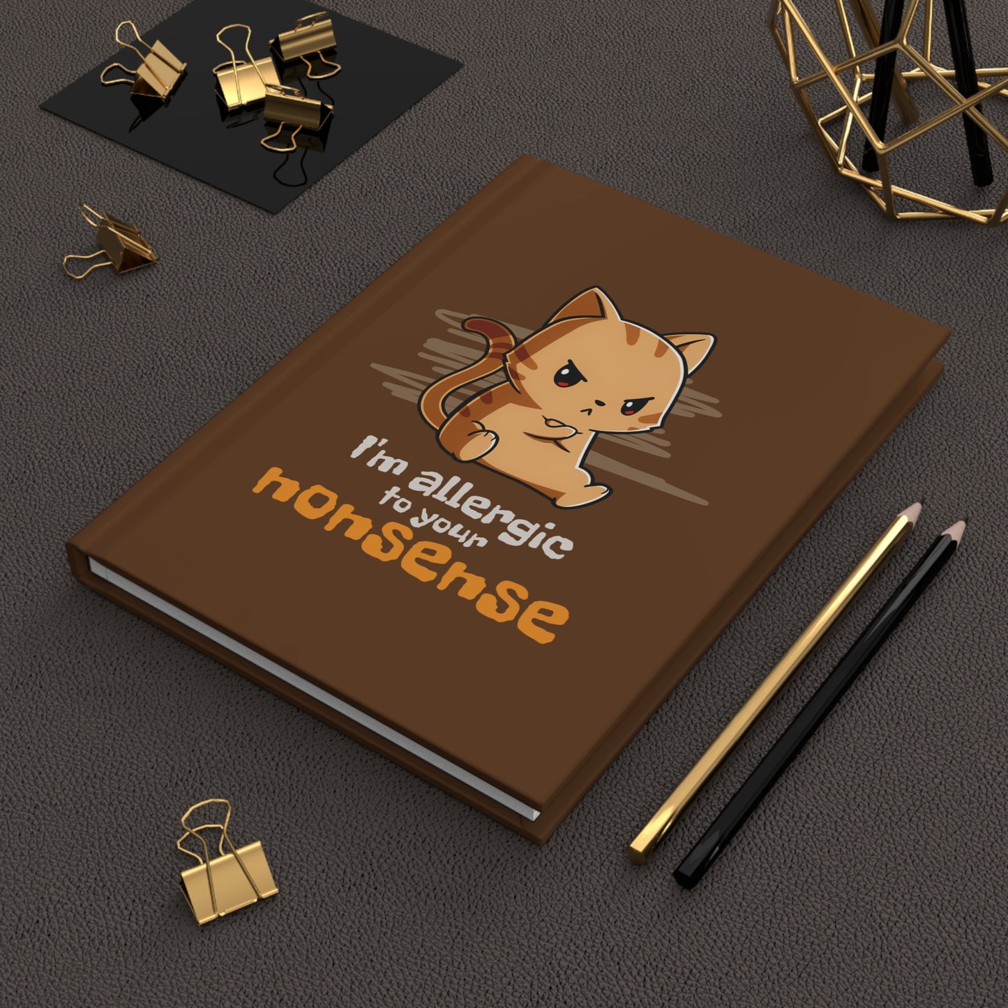 Allergic to Your Nonsense Journal
