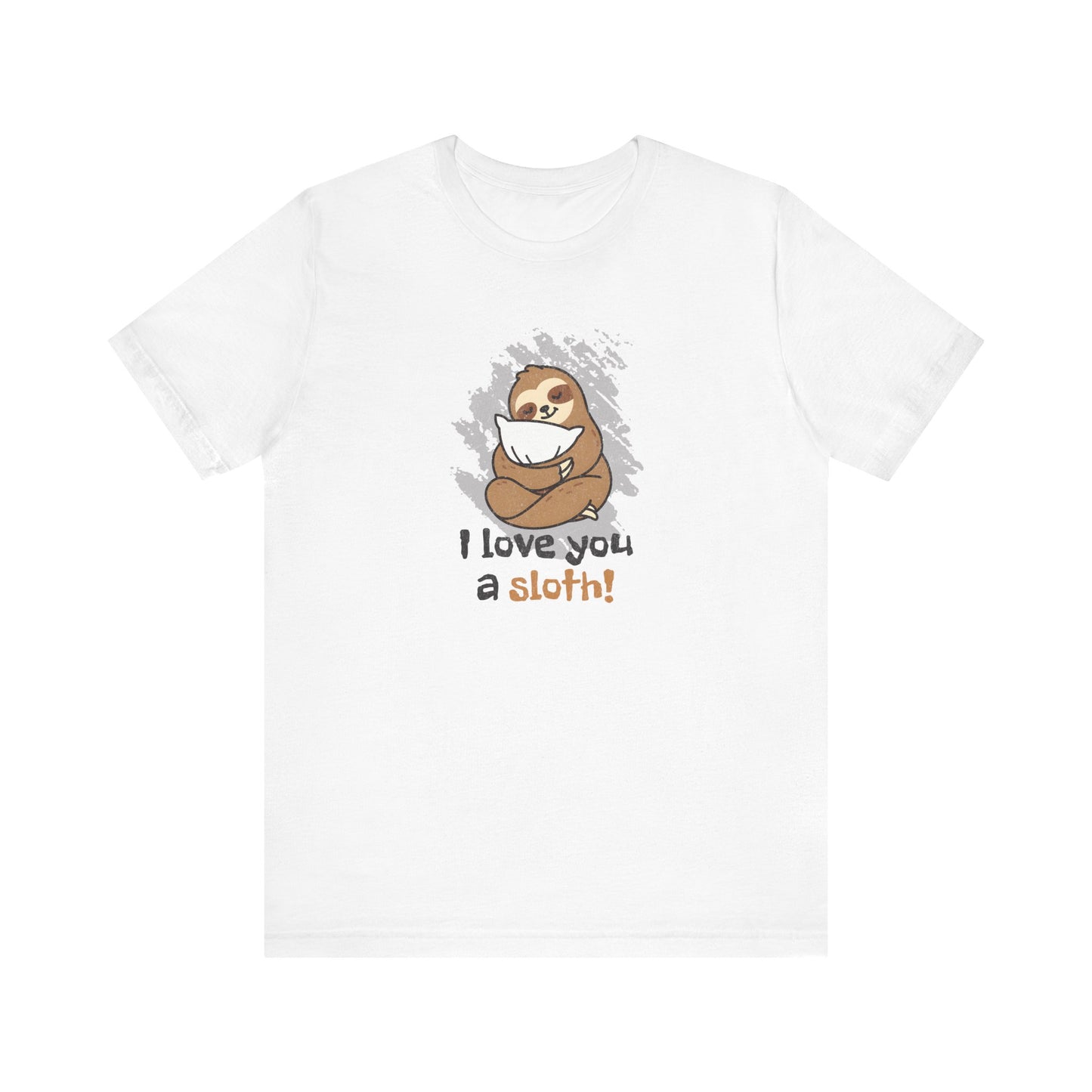 Love You A Sloth
