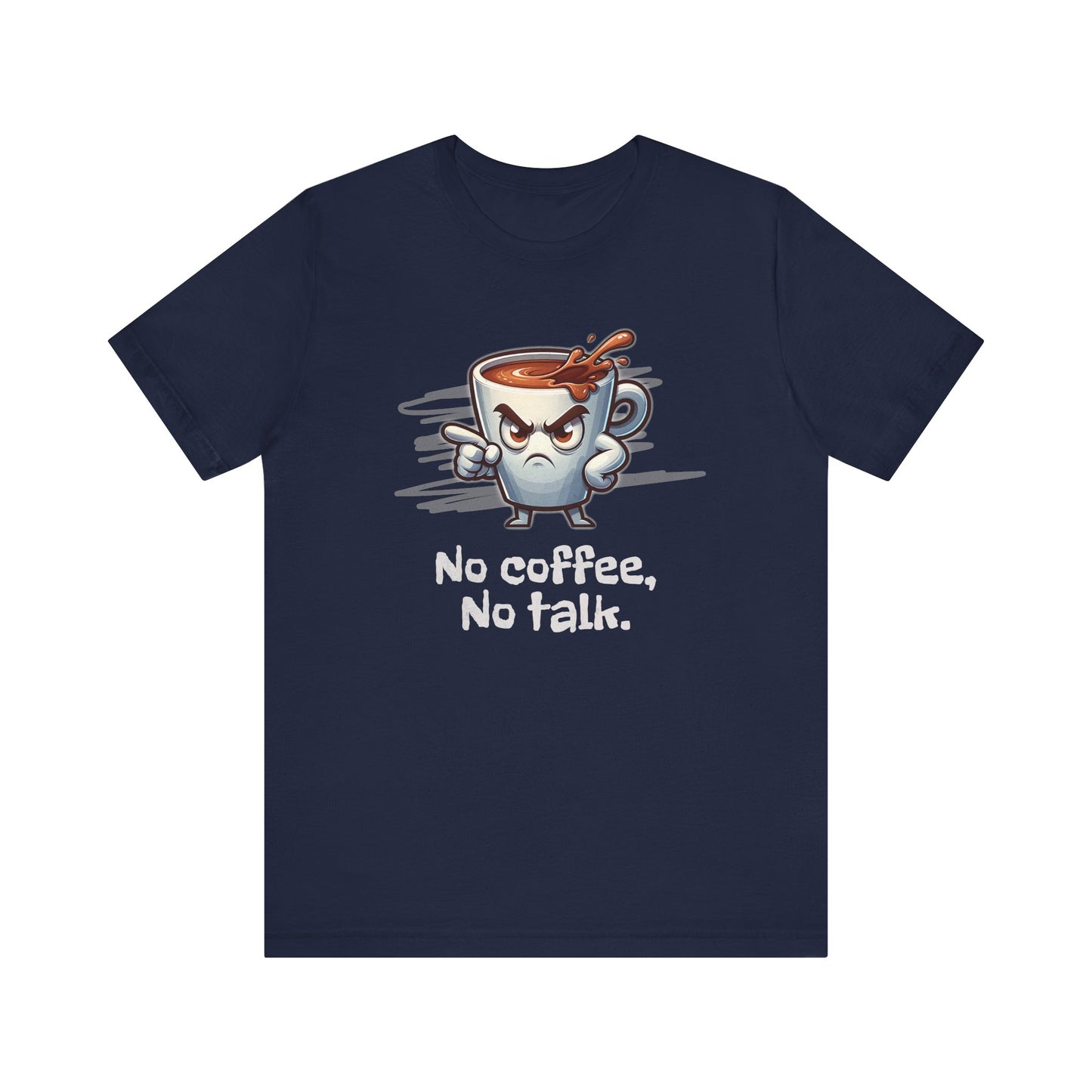 No Coffee, No Talk