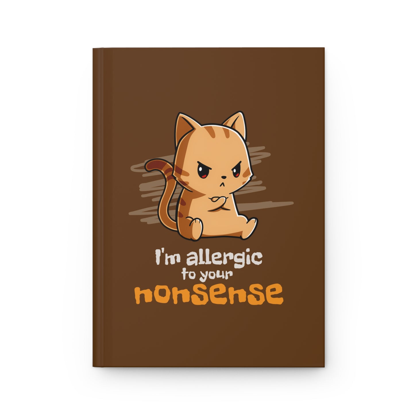 Allergic to Your Nonsense Journal