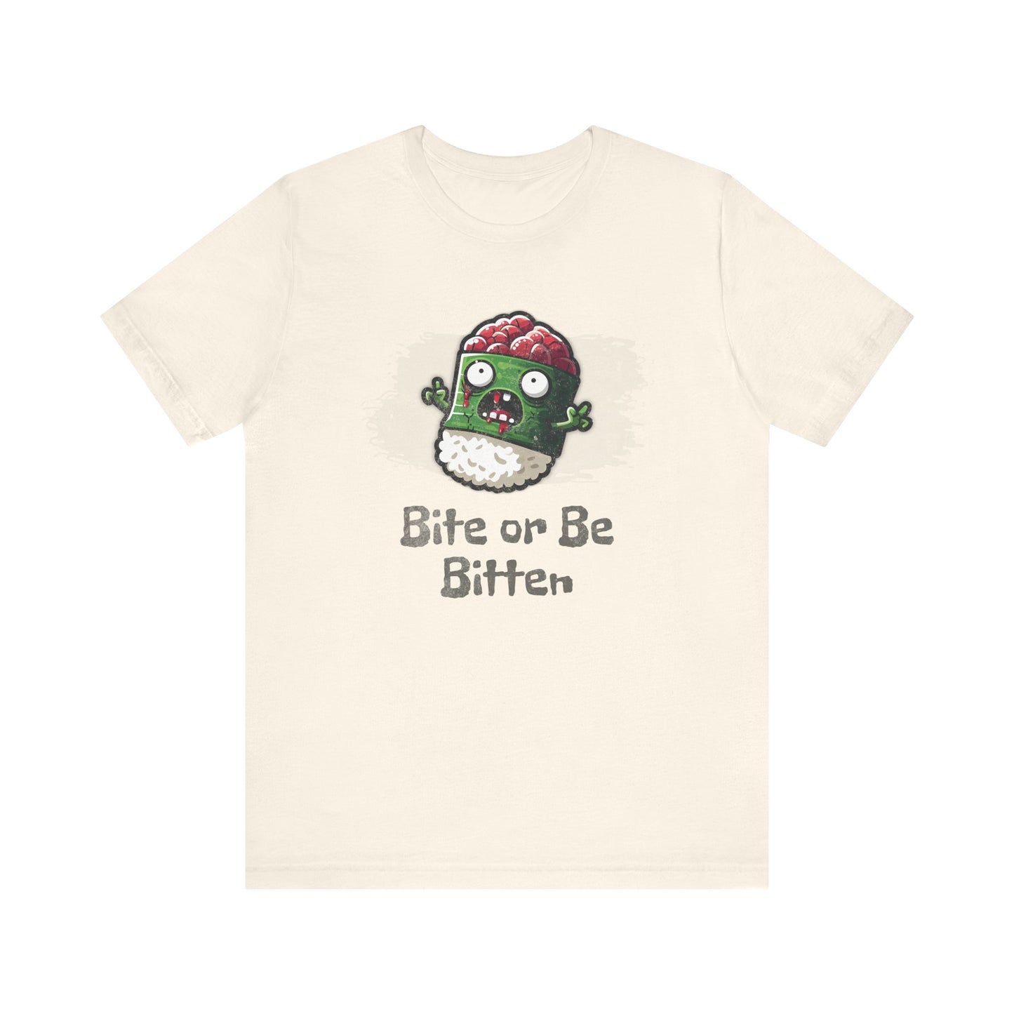 Bite or Be Bitten