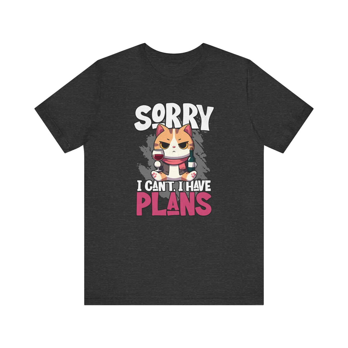I Have Plans