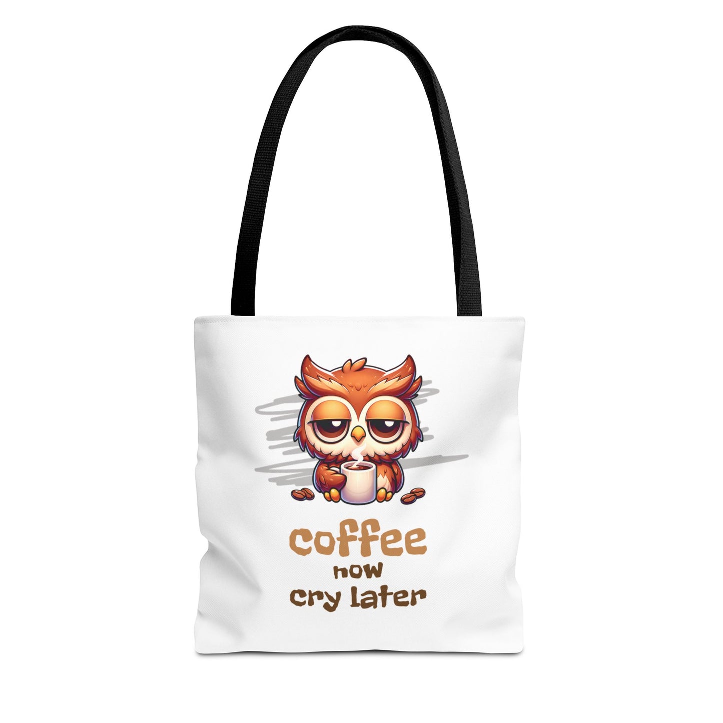 Coffee Now Cry Later Tote Bag