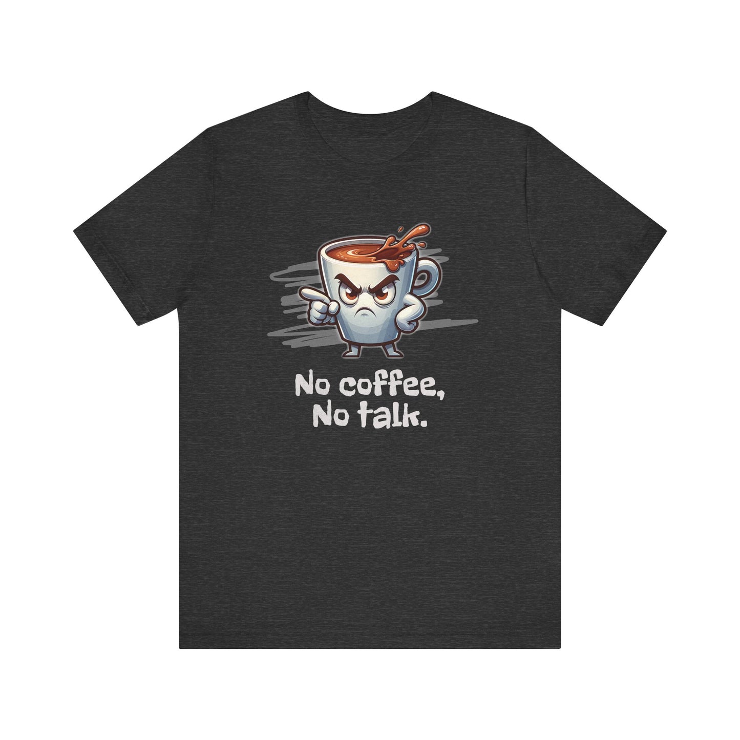 No Coffee, No Talk