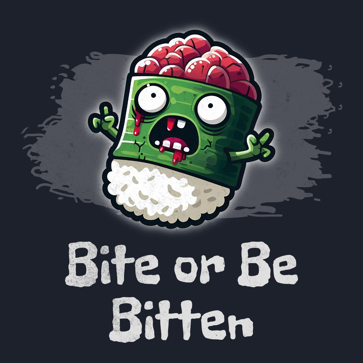 Bite or Be Bitten