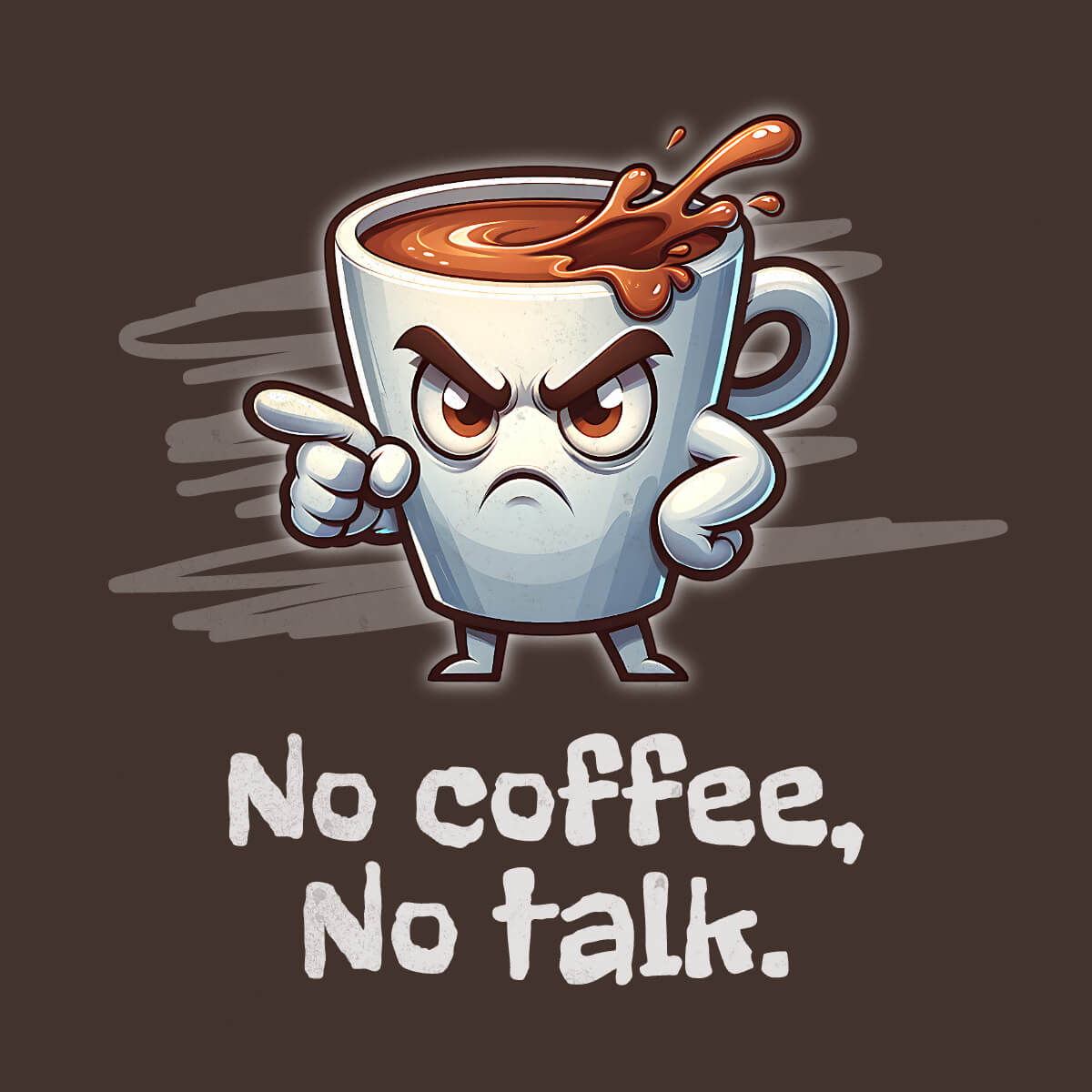 No Coffee, No Talk