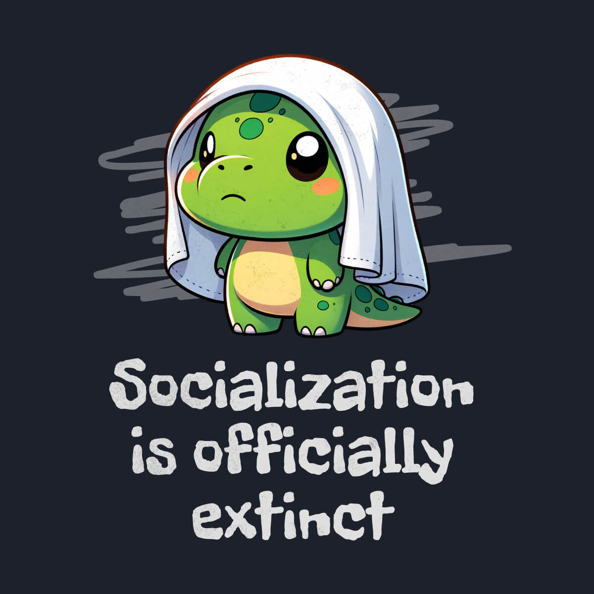Socialization Extinct