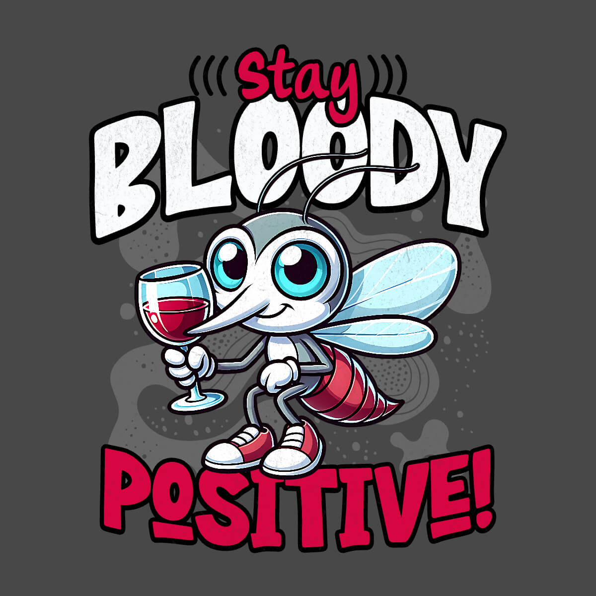 Bloody Positive Mosquito