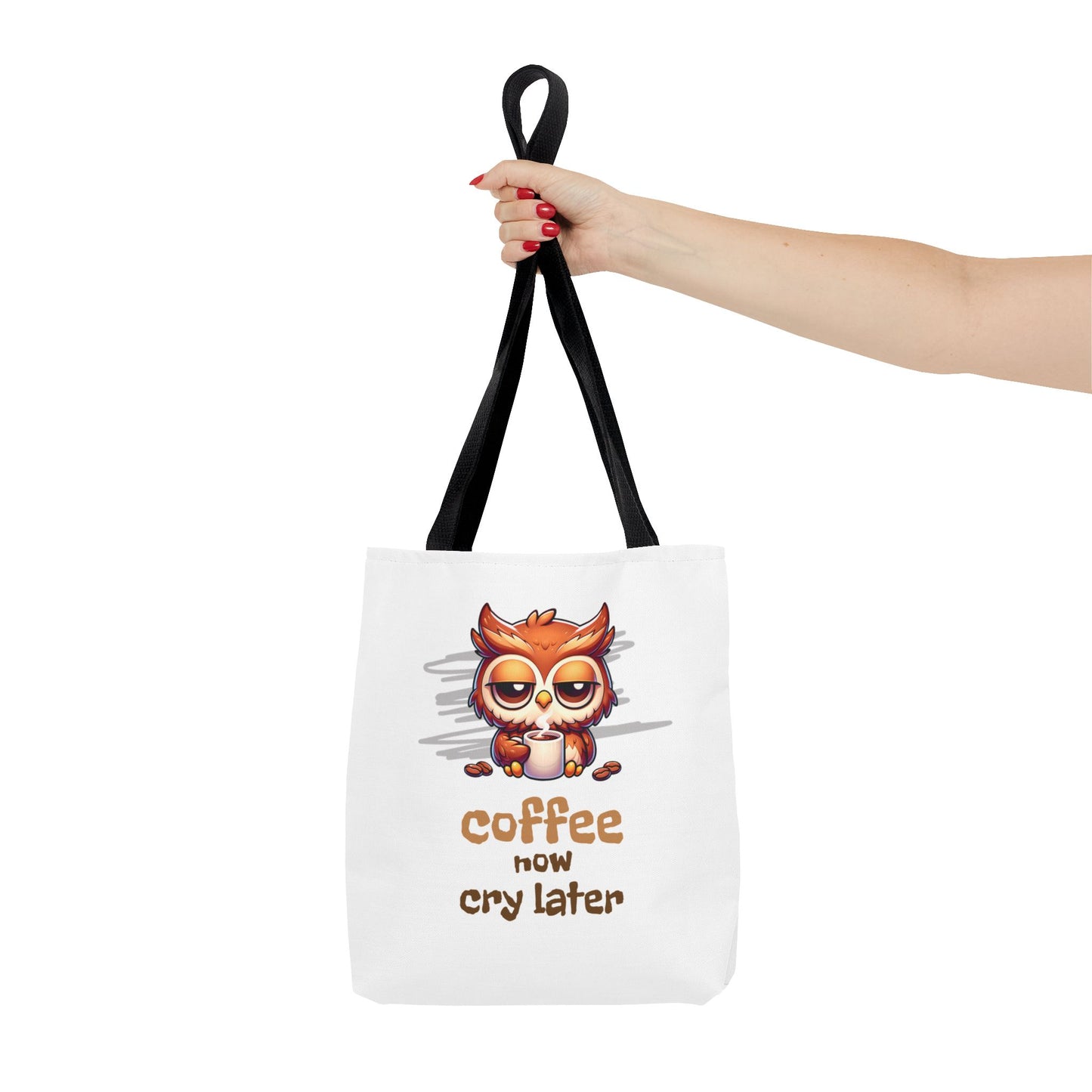 Coffee Now Cry Later Tote Bag