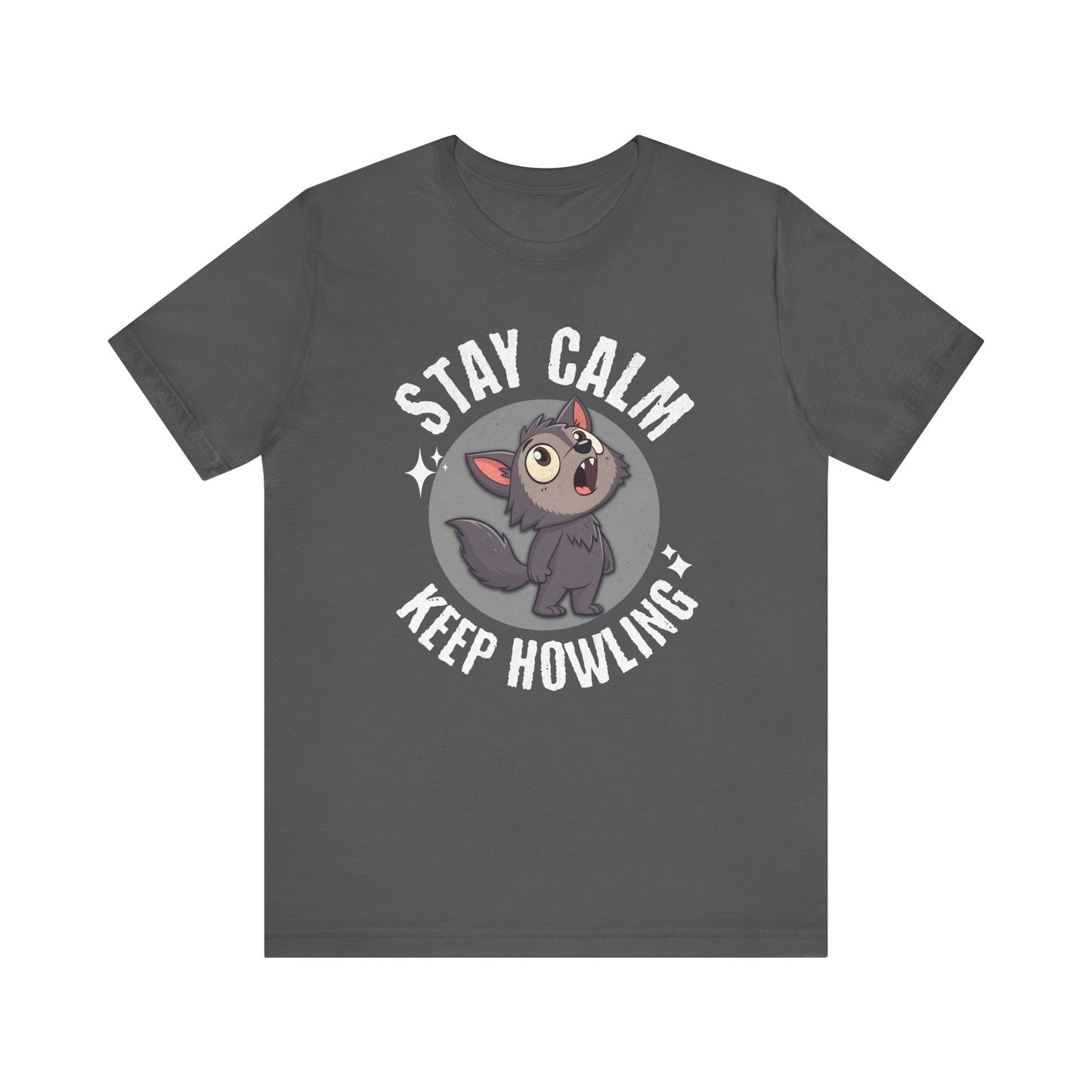Stay Calm, Keep Howling