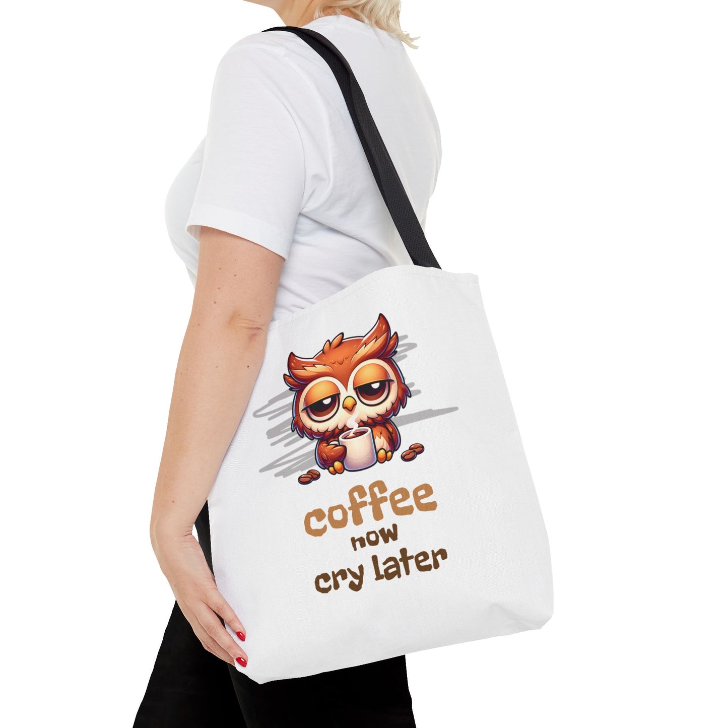 Coffee Now Cry Later Tote Bag