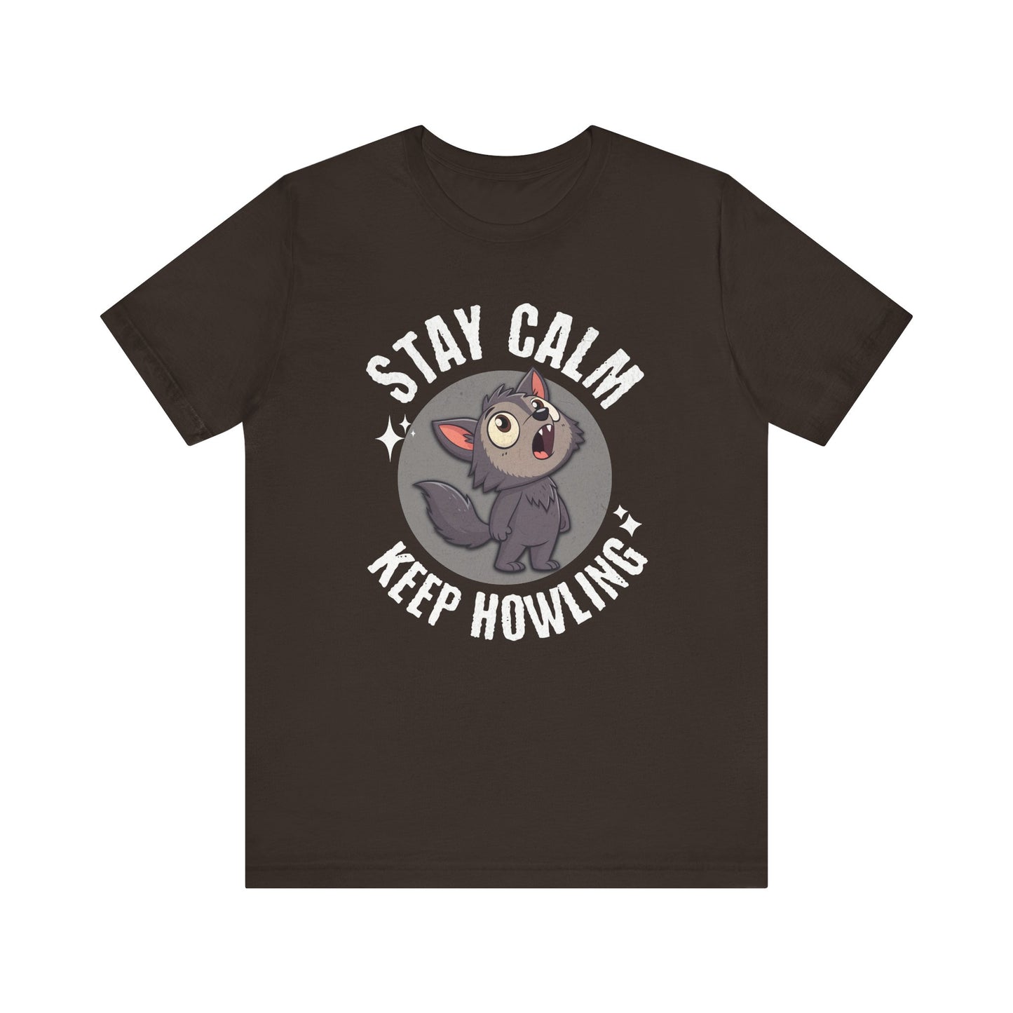 Stay Calm, Keep Howling