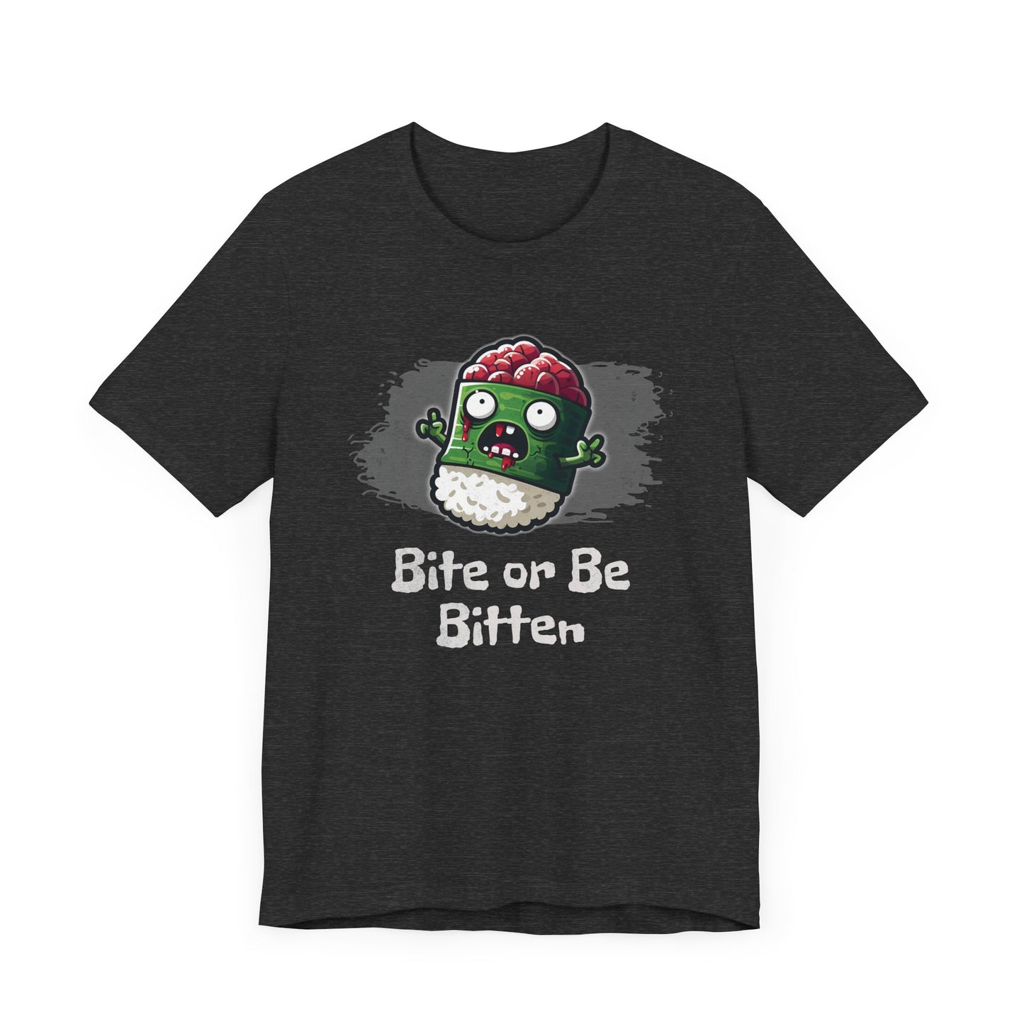 Bite or Be Bitten