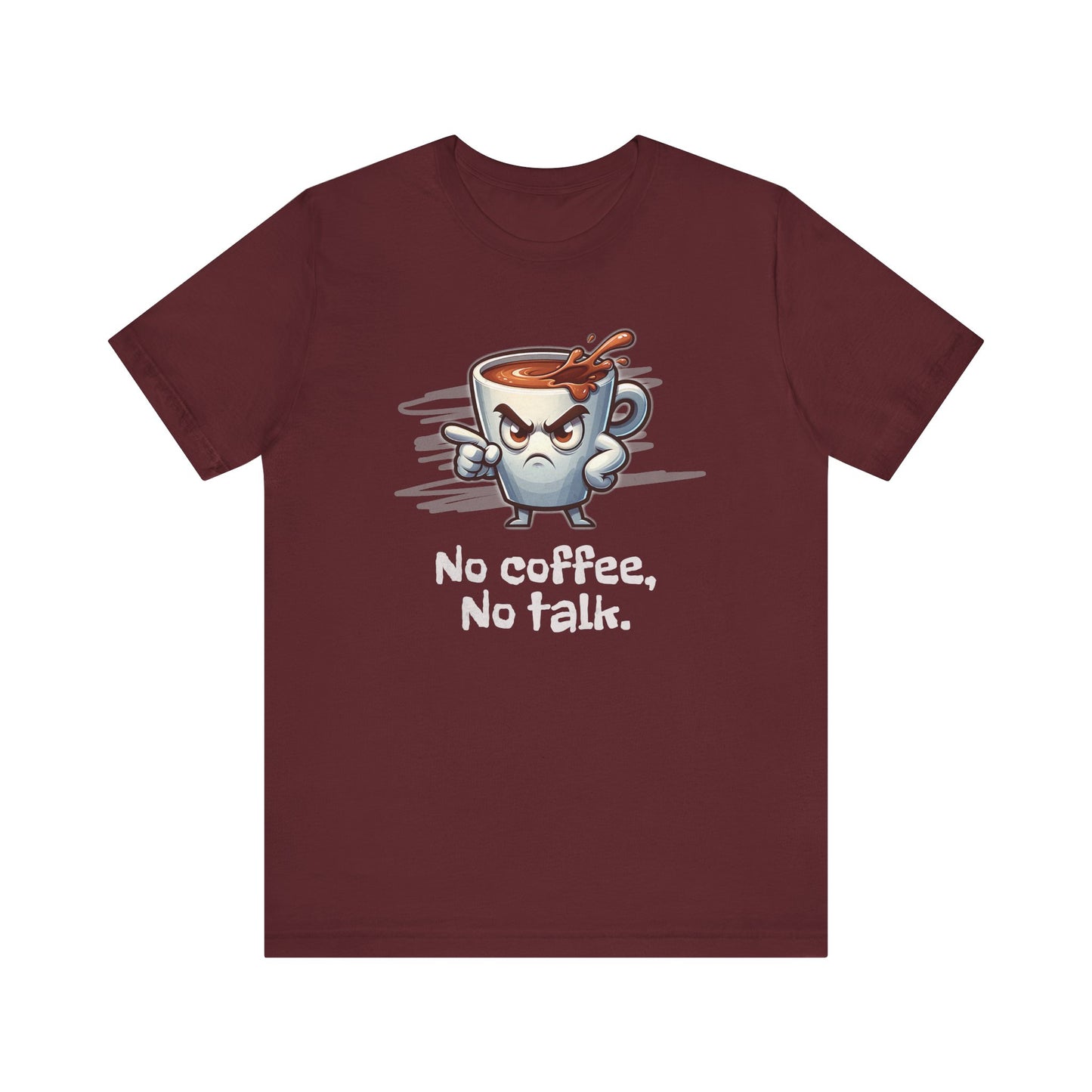 No Coffee, No Talk