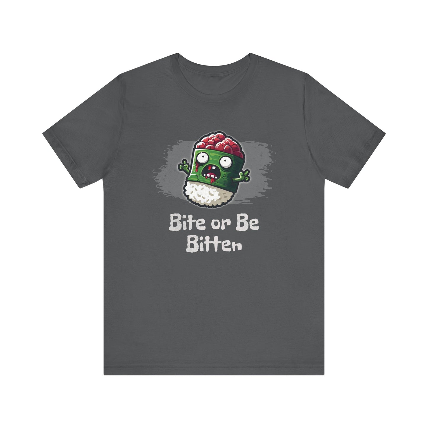 Bite or Be Bitten