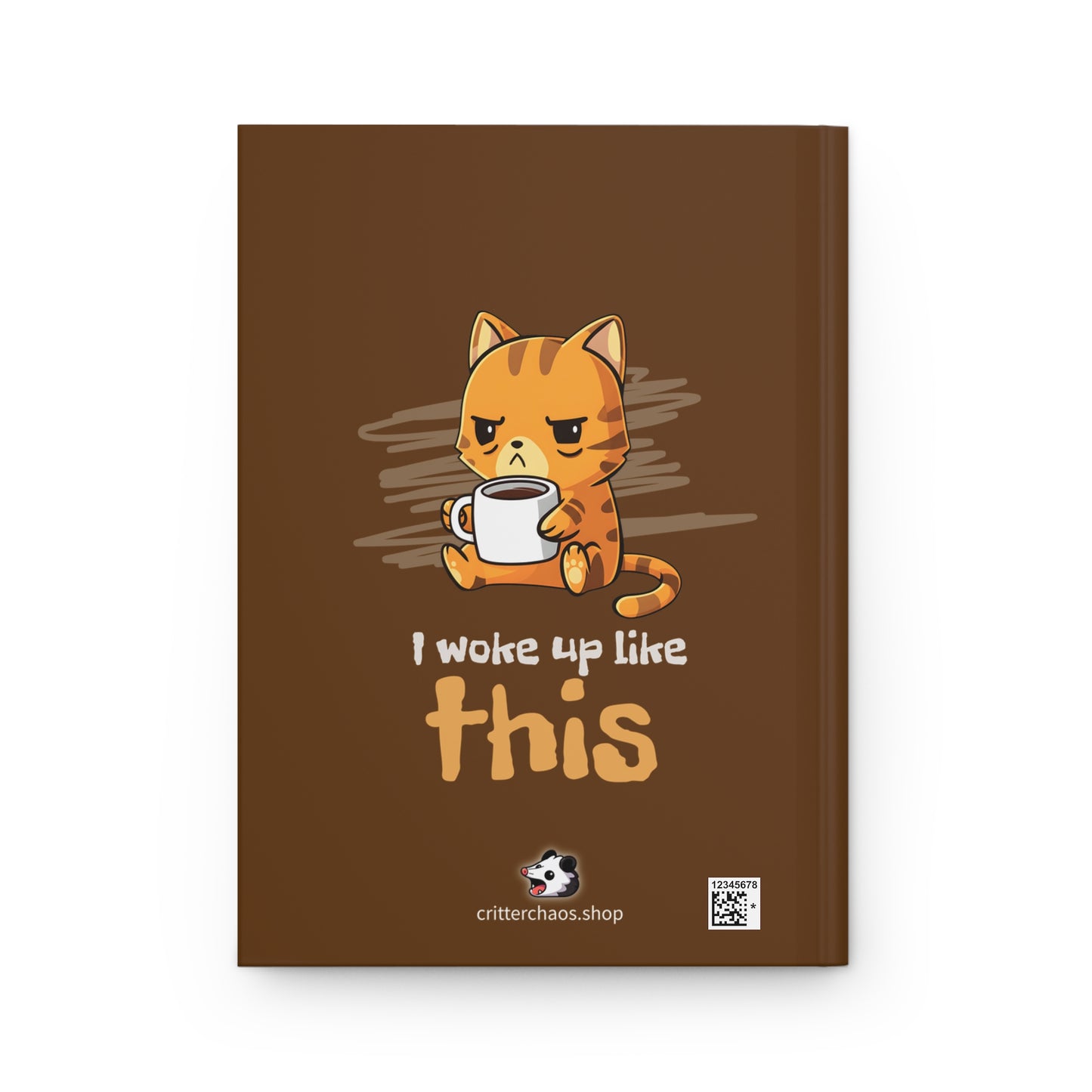 I Woke Up Like This Journal