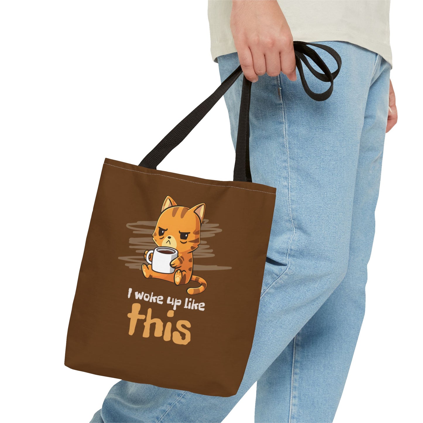 I Woke Up Like This Tote Bag