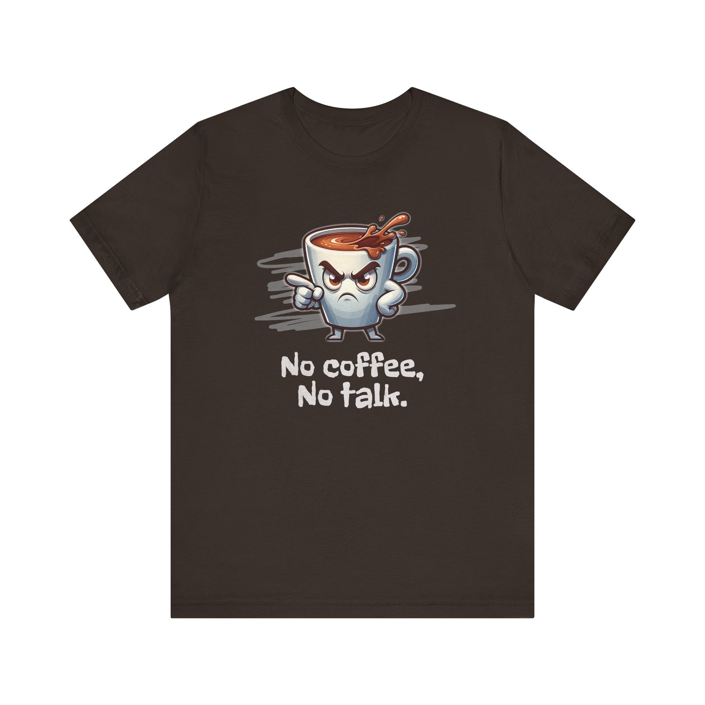 No Coffee, No Talk