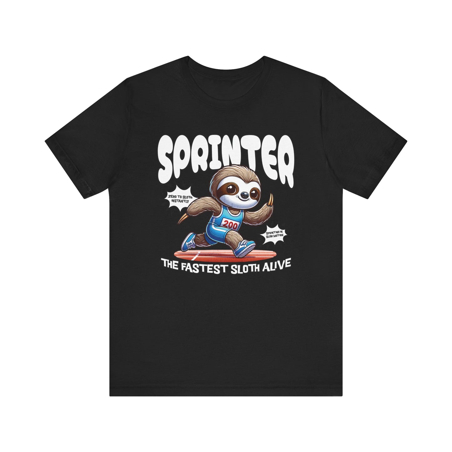 Sloth Sprinter