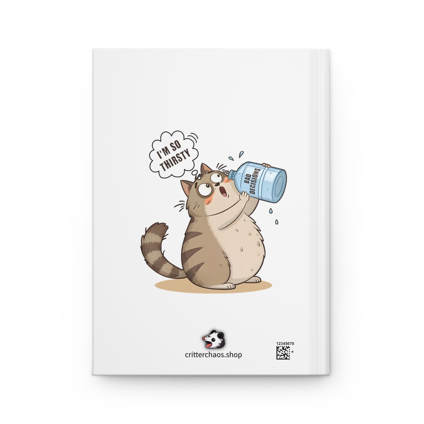Thirsty for Bad Decisions Journal