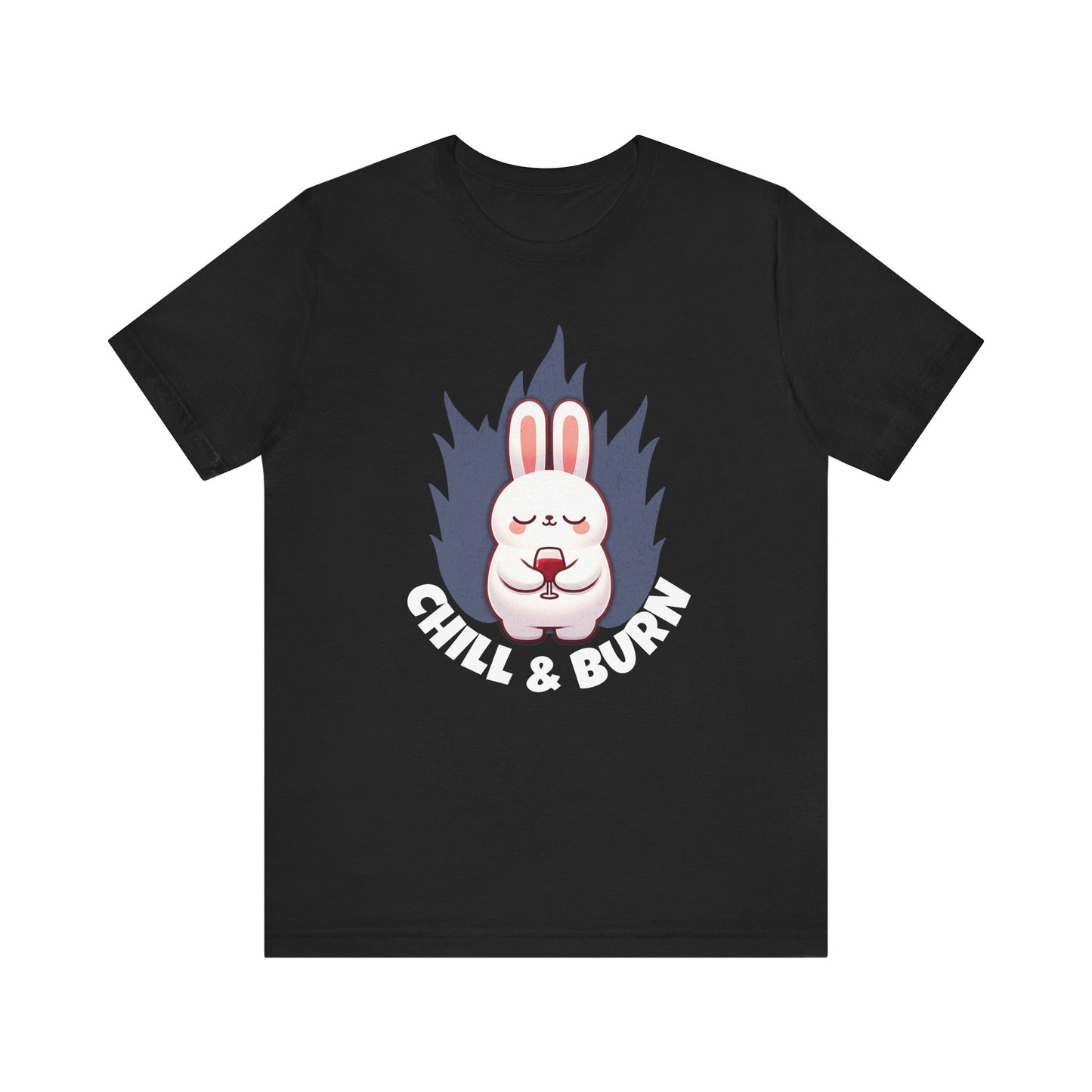 Chill and Burn