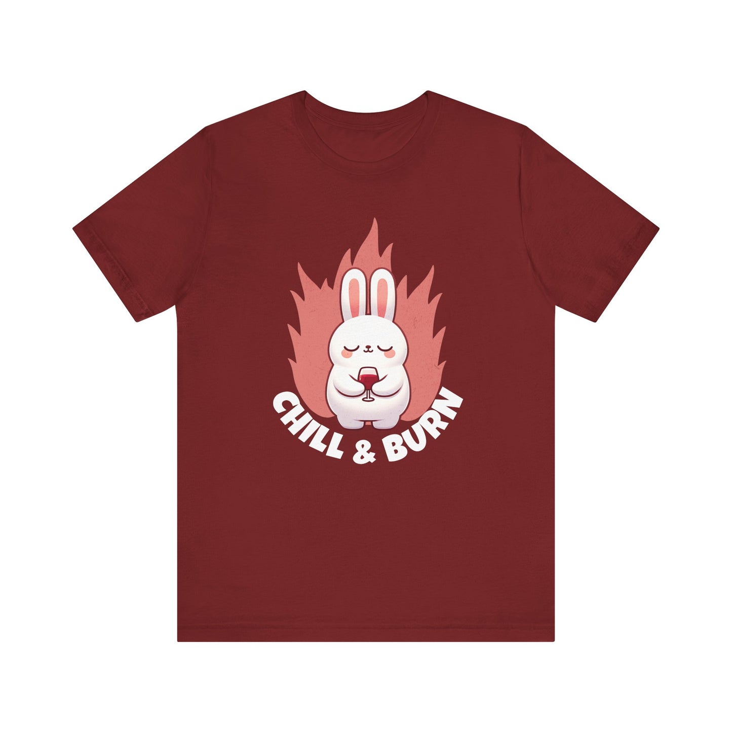 Chill and Burn