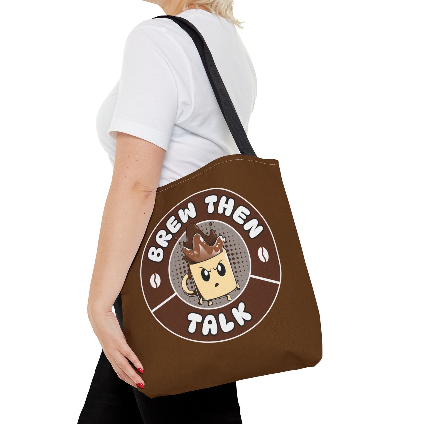 Brew Then Talk Tote Bag