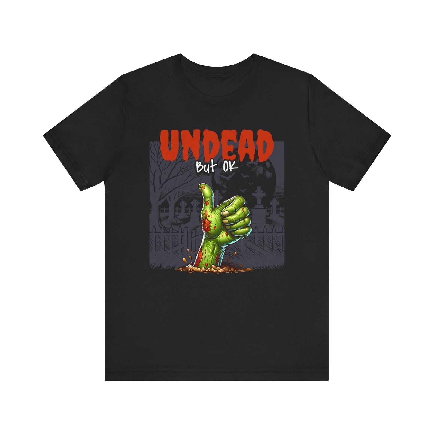Undead But OK