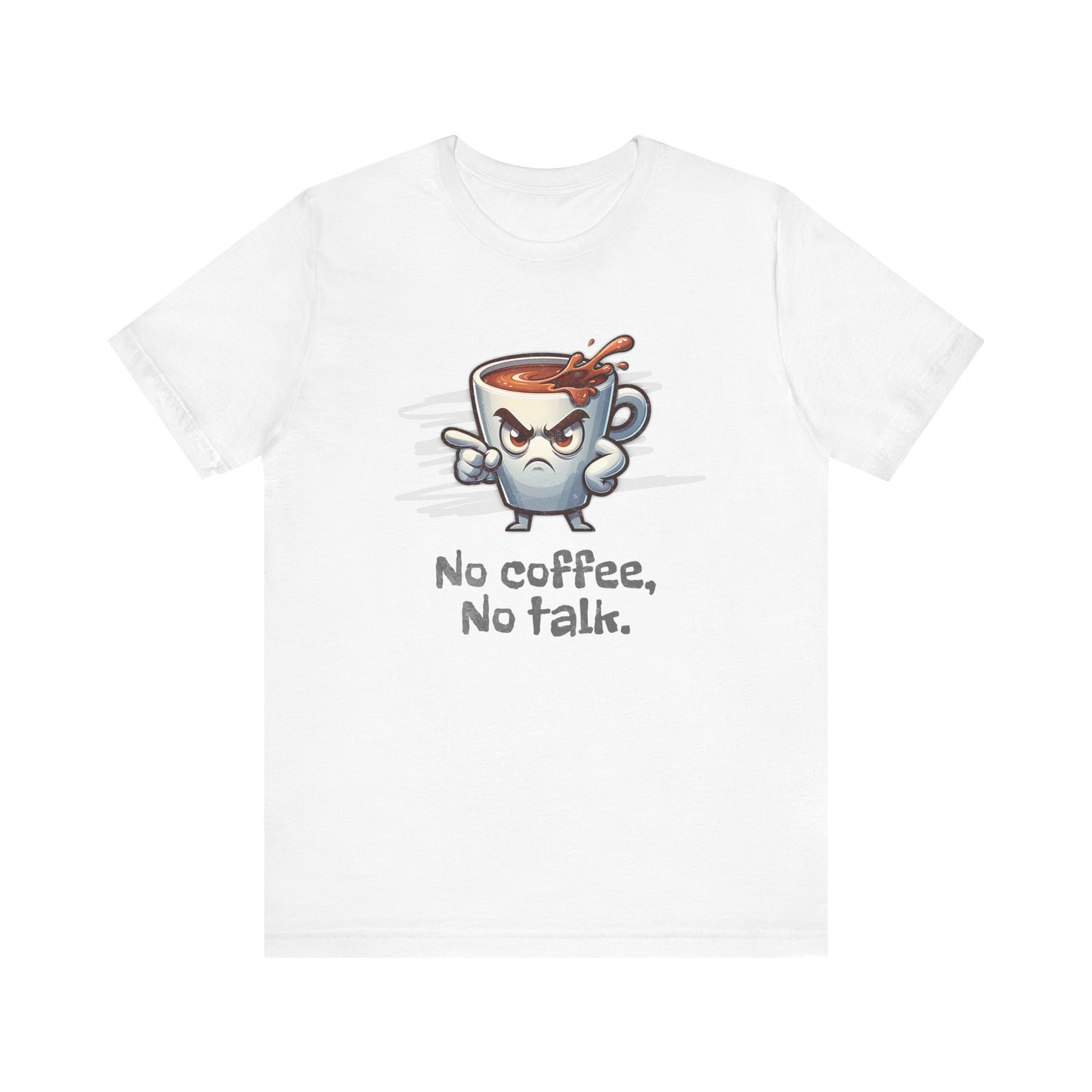 No Coffee, No Talk