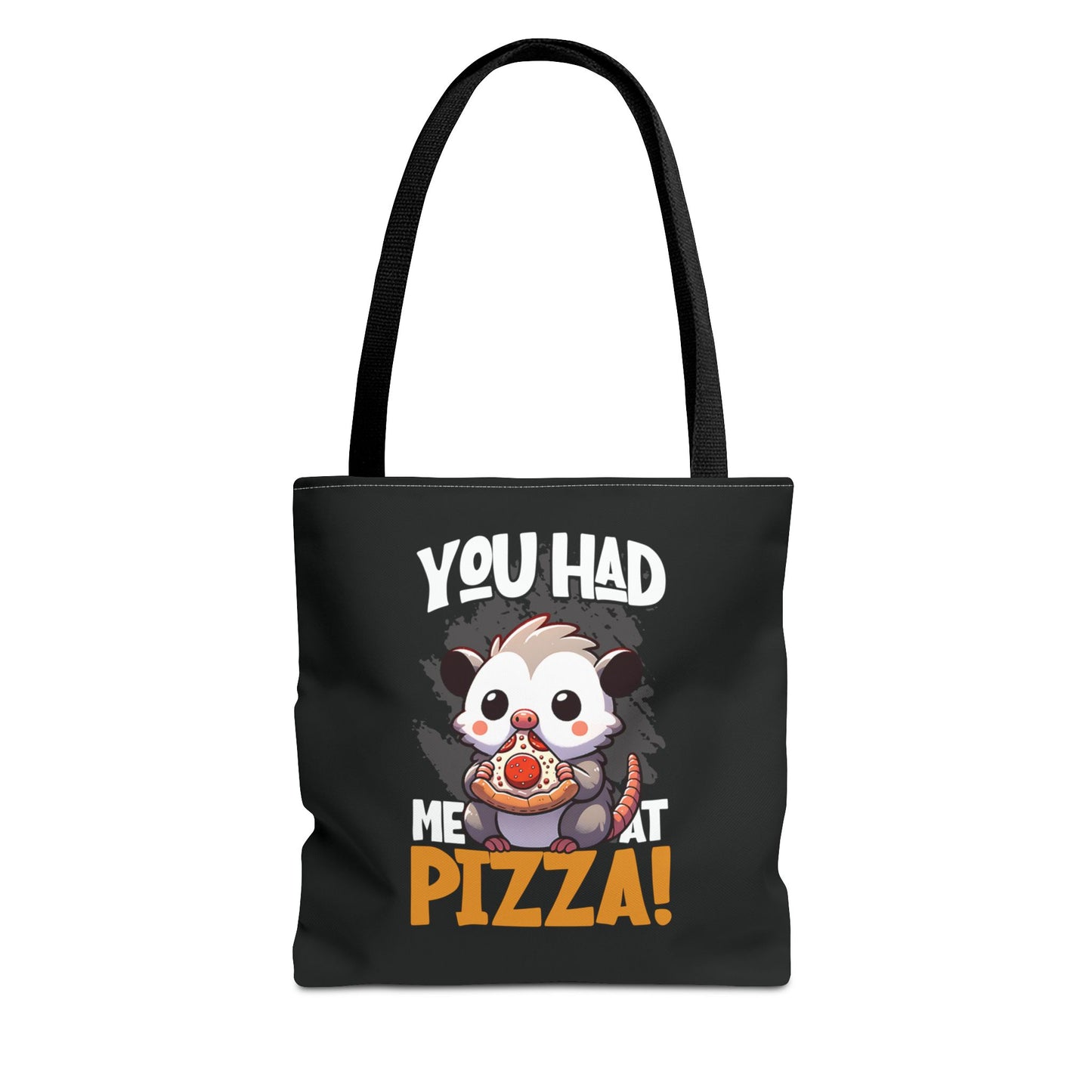 You Had Me at Pizza Tote Bag