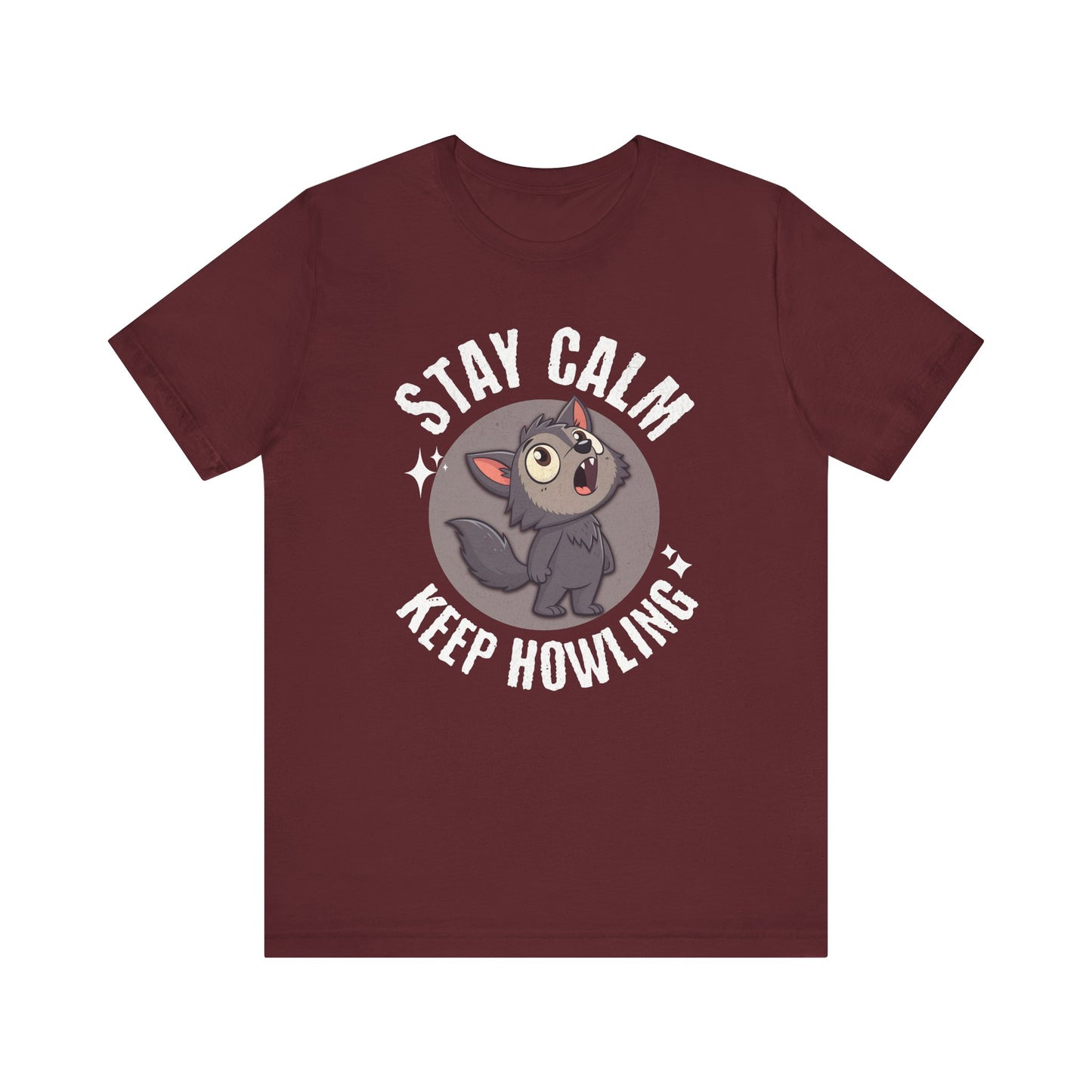 Stay Calm, Keep Howling