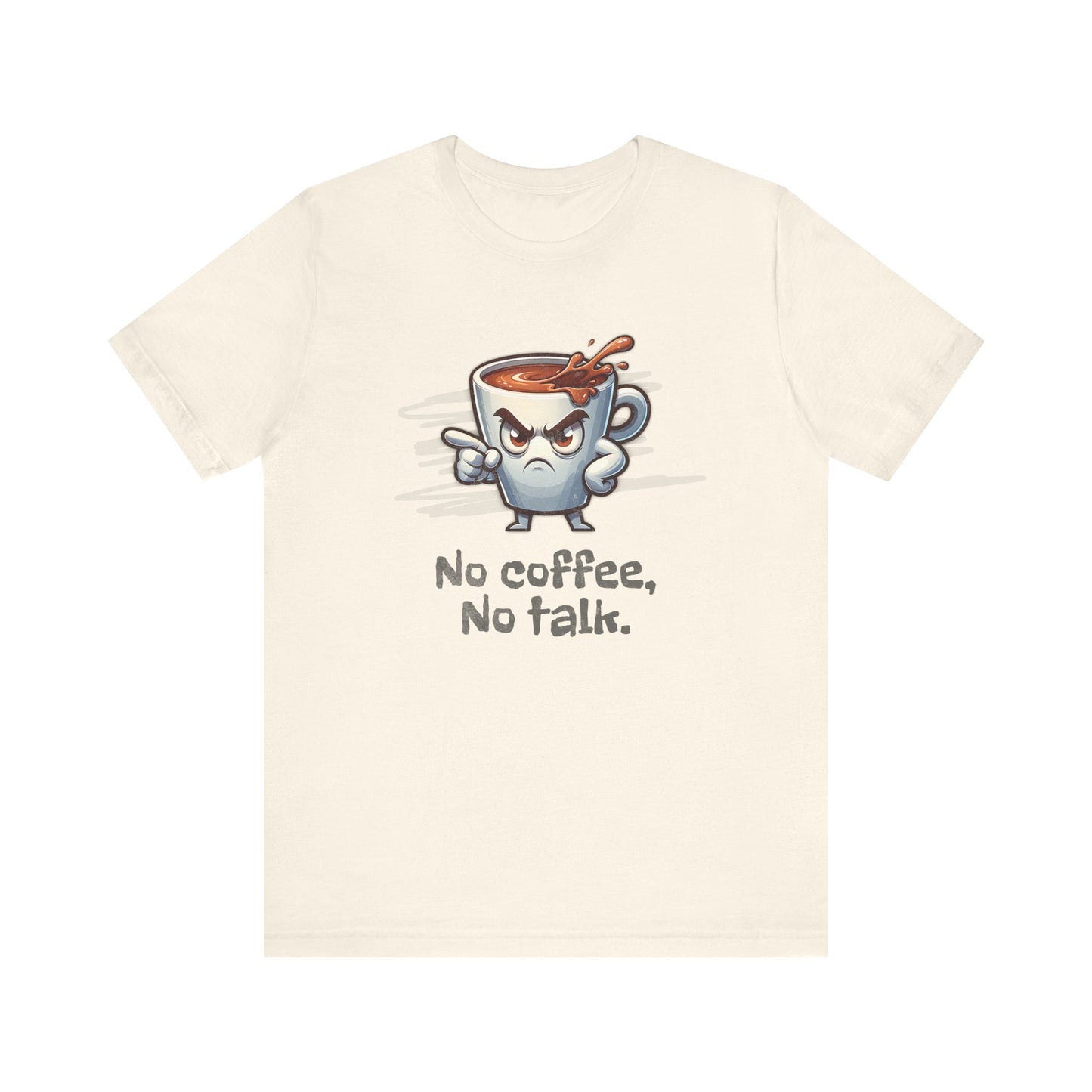 No Coffee, No Talk