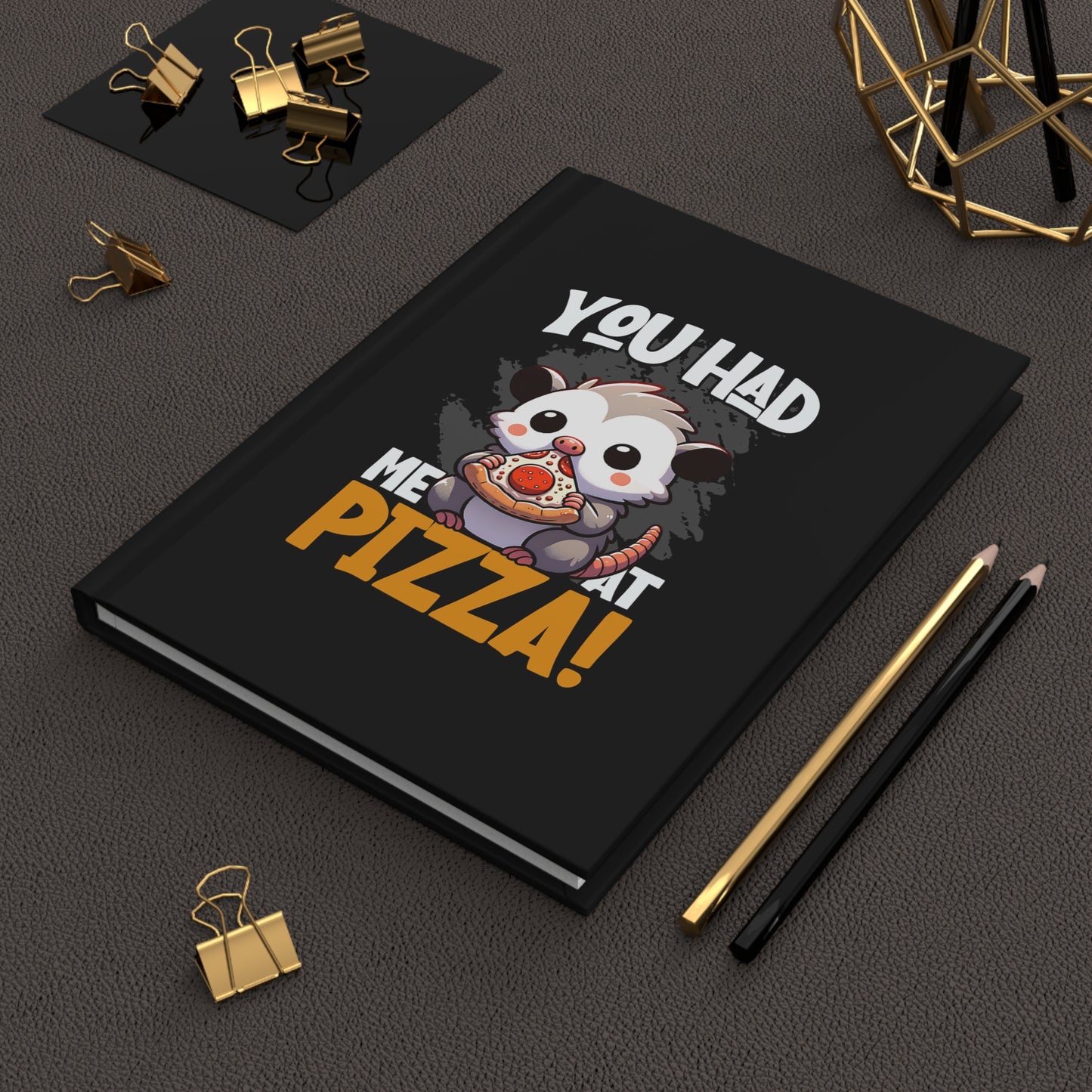 You Had Me at Pizza Journal