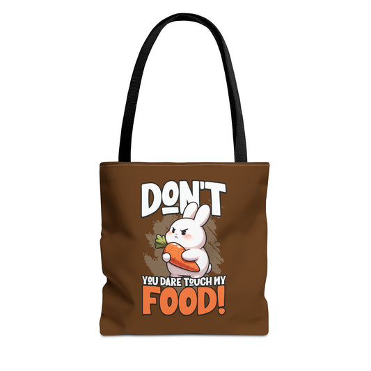 Don't Touch My Food Tote Bag