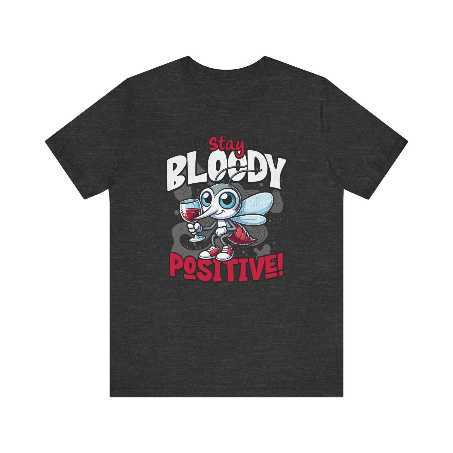 Bloody Positive Mosquito