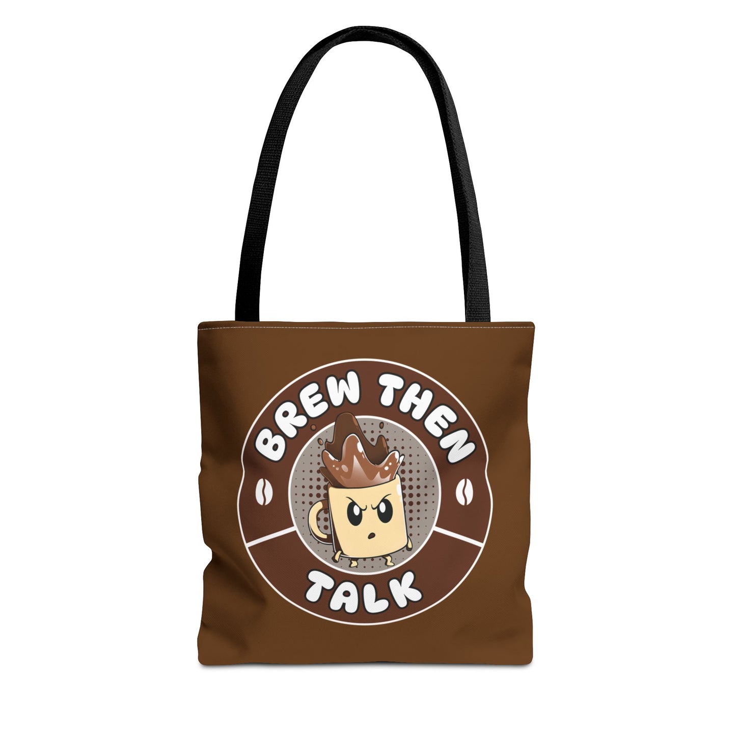 Brew Then Talk Tote Bag