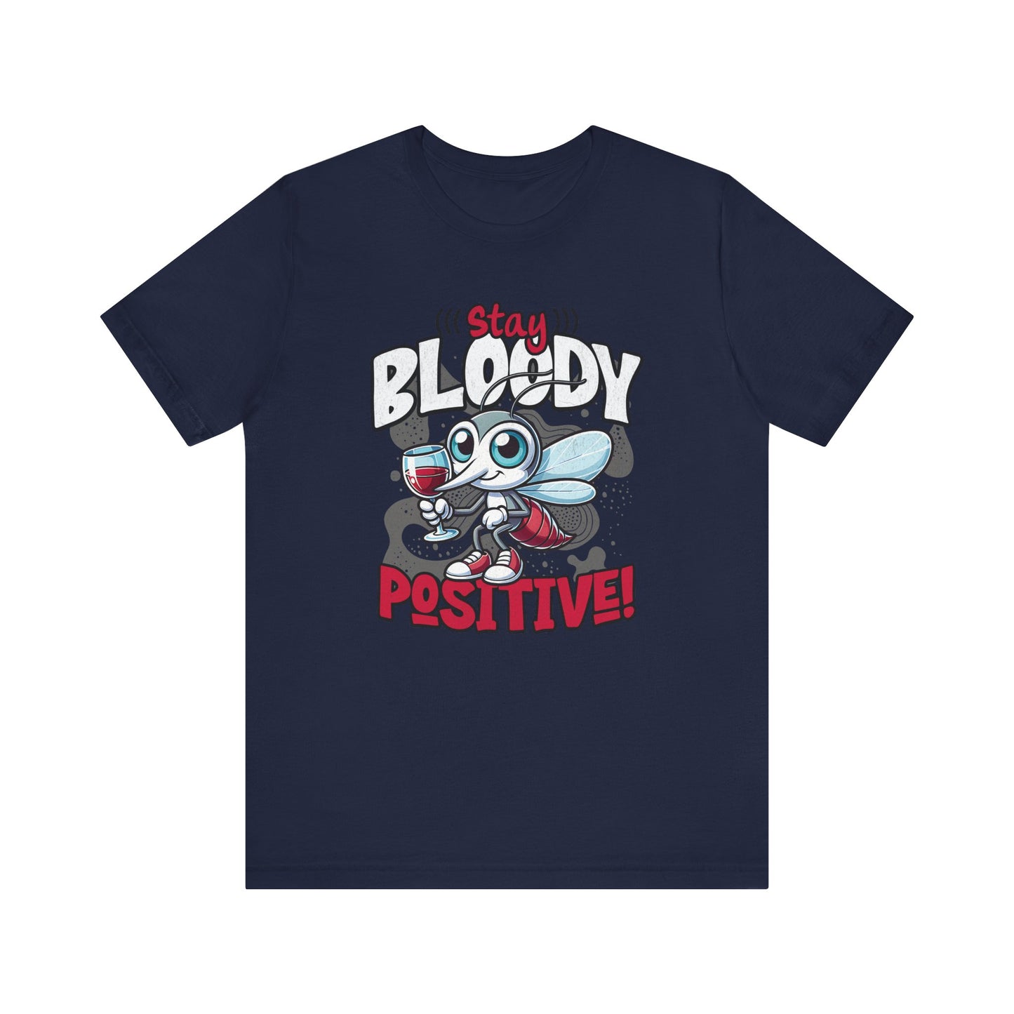 Bloody Positive Mosquito