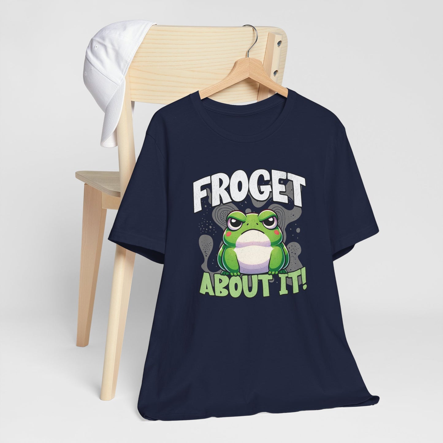Froget About It