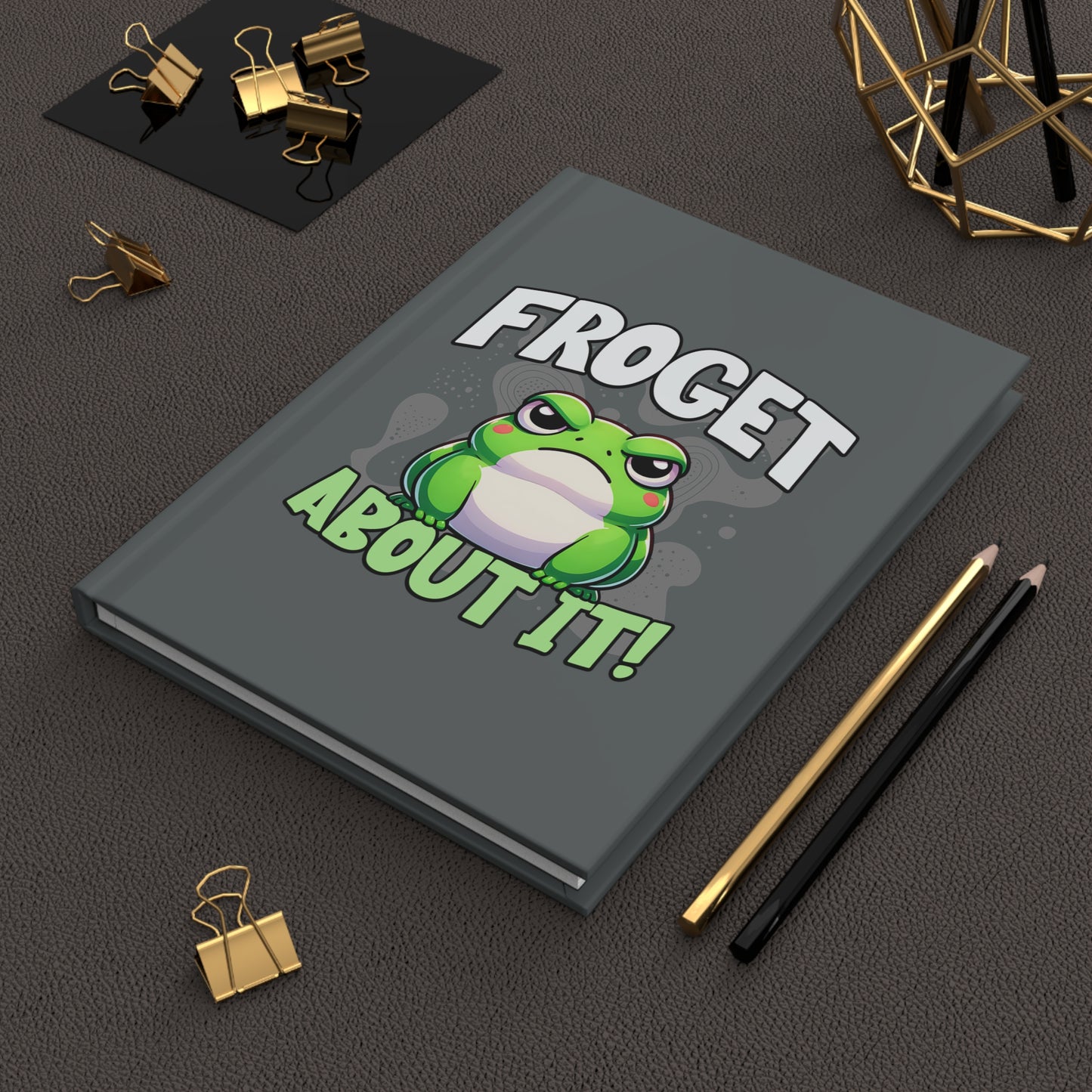 Froget About It Journal