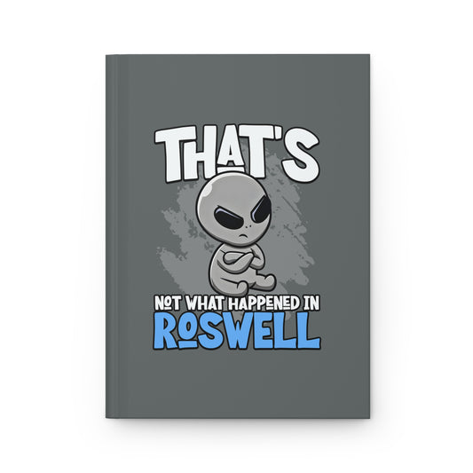 Grumpy Roswell Survivor Journal