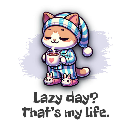 Lazy Day Lifestyle