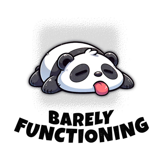 Barely Functioning